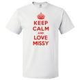 thumbnail image 1 of Keep Calm and Love Missy T shirt Funny Tee Gift, 1 of 2
