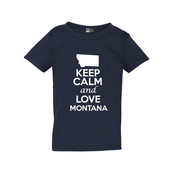 Keep Calm and Love Montana Country People Map Patriotic Toddler Kids T-Shirt Tee