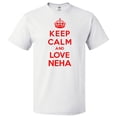 thumbnail image 1 of Keep Calm and Love Neha T shirt Funny Tee Gift, 1 of 2