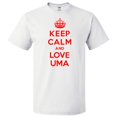 thumbnail image 1 of Keep Calm and Love Uma T shirt Funny Tee Gift, 1 of 1