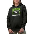 thumbnail image 1 of Keep Calm and Play Golf Quote with Ball on a Tee & Golf Player, Golfing or Golfer Themed Merch Gift, Black Hooded Sweatshirt or Hoodie, Small, 1 of 5