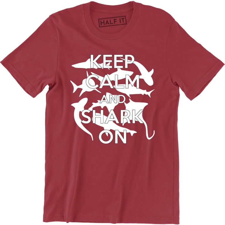 Keep Calm and Shark On Funny Fishing Aquatic Fish Meme Men's T-Shirt 