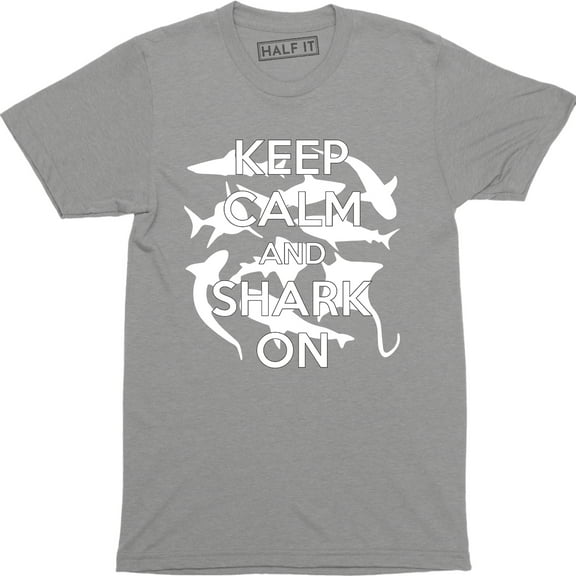 Keep Calm and Shark On Funny Fishing Aquatic Fish Meme Men's T-Shirt