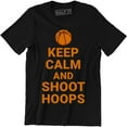 thumbnail image 1 of Keep Calm and Shoot Hoops Basketball Playing Game Sport Men's T-Shirt, 1 of 4