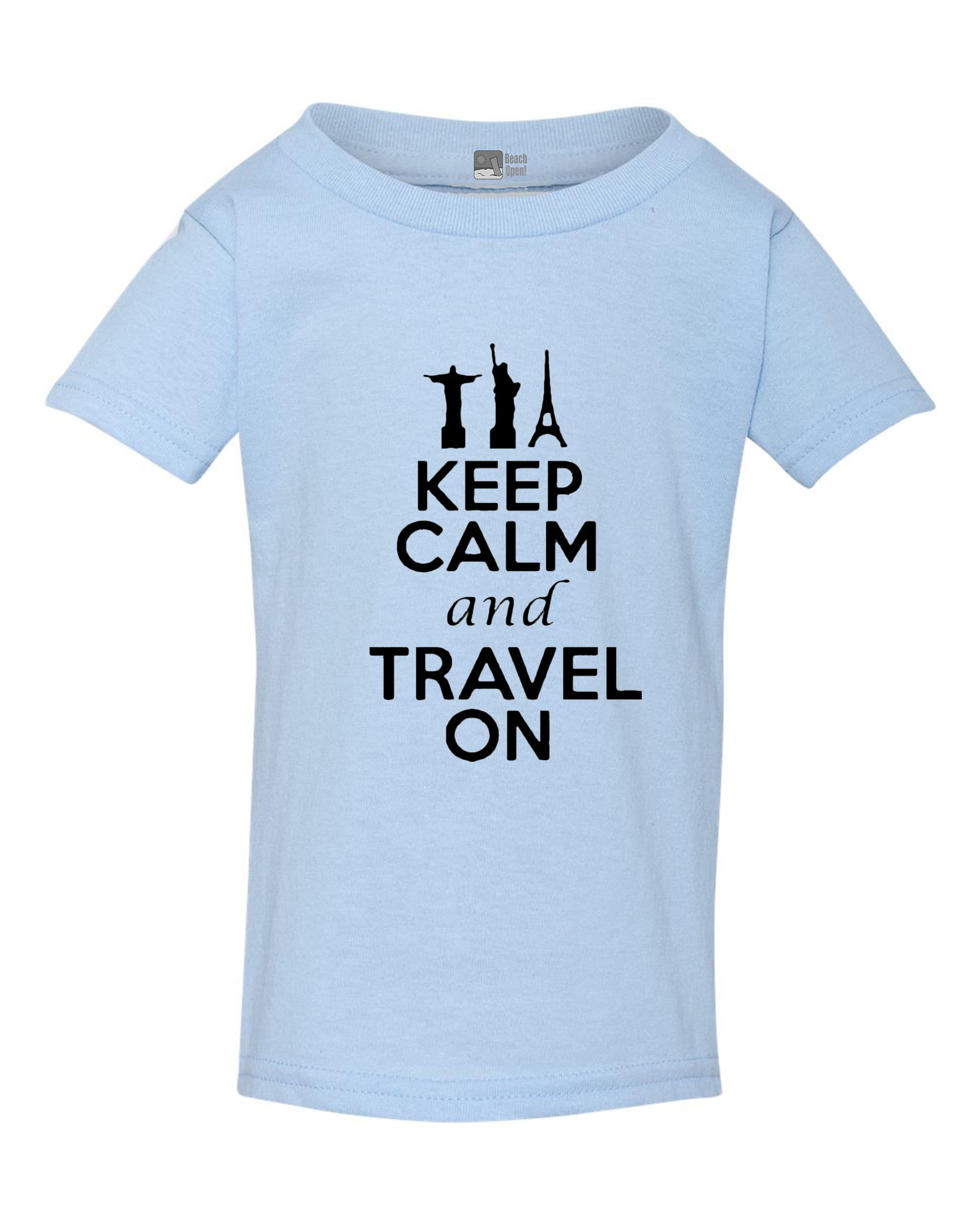 Keep-Calm-and-Travel-On-Vacation-Funny-Toddler-Kids-T-Shirt-Tee_1d2e0461-0e5e-443a-aa4f-352d5770a926_1.de661a73afeff7e187827bfe217bb8d0.jpeg