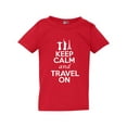 thumbnail image 1 of Keep Calm and Travel On Vacation Funny Toddler Kids T-Shirt Tee, 1 of 2