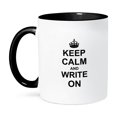 thumbnail image 1 of 3dRose, Keep Calm and Write on - carry on writing - Author pHD thesis Writer gifts fun funny humor humorous, 15oz Two-Tone Black Mug, 1 of 3