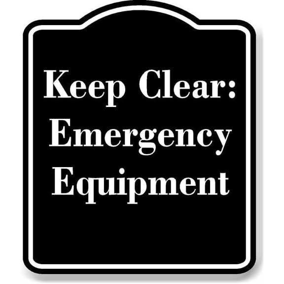Keep Clear Emergency Equipment BLACK Aluminum Composite Sign 15''x18''