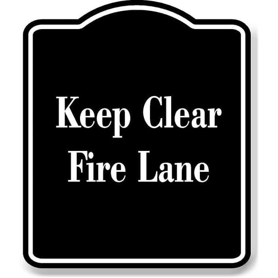 Keep Clear Fire Lane BLACK Aluminum Composite Sign 20''x24'' - Walmart.com