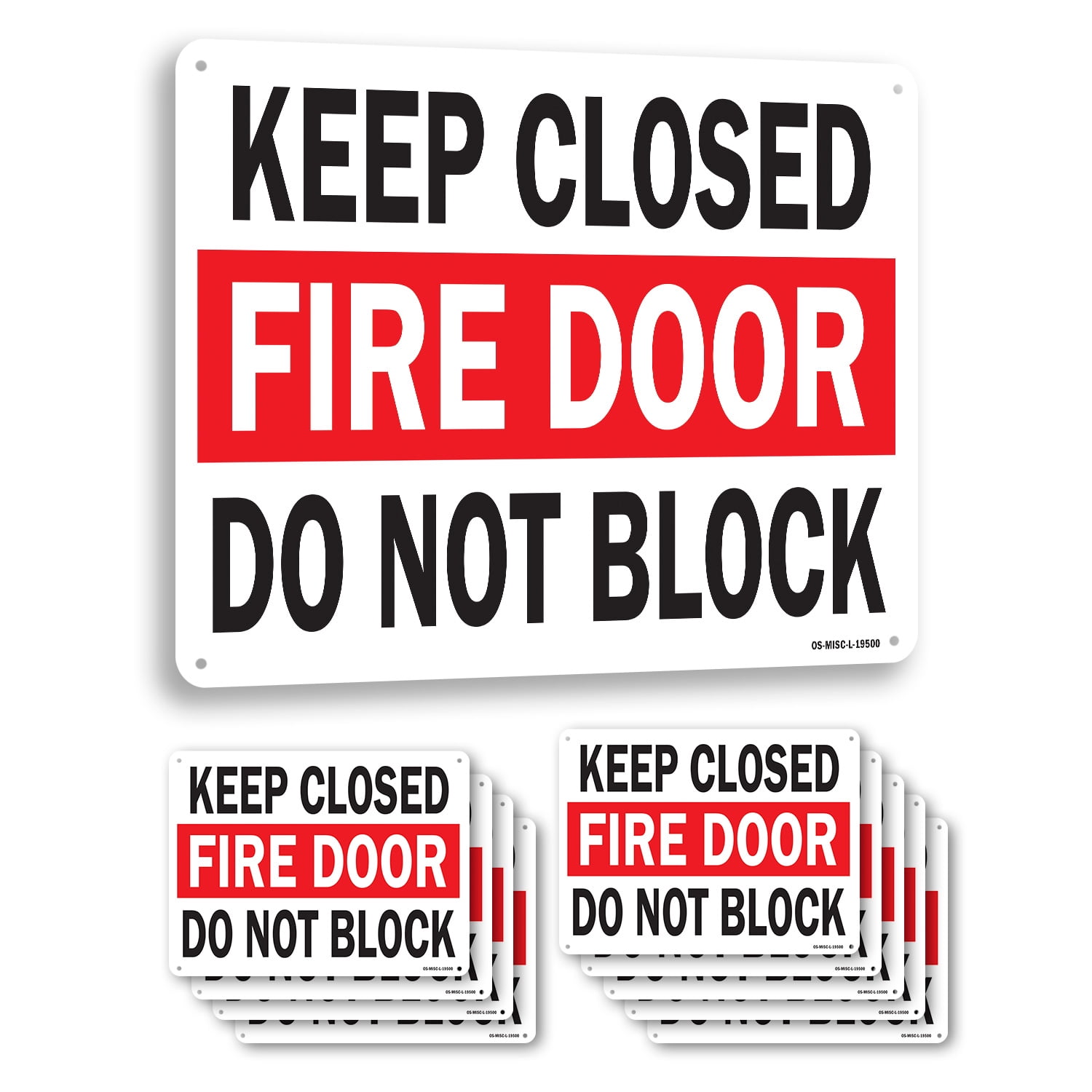 Keep Closed Fire Door Do Not Block OSHA Aluminum Sign 18 Inch x 12 Inch ...