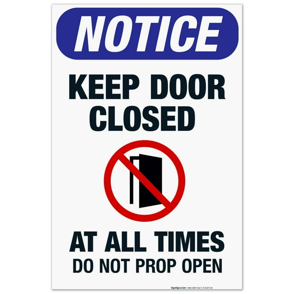 Keep Door Closed At All Times Sign, OSHA Sign, 24x36 Corrugated Plastic