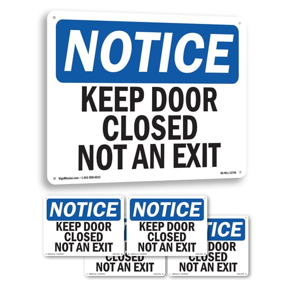 Keep Door Closed Not An Exit OSHA Notice Rigid Plastic Sign 14 Inch x 10 Inch - 5 Pack