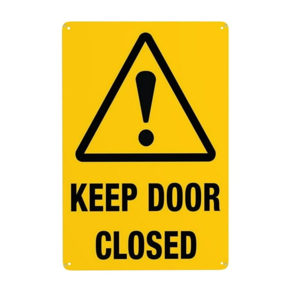 Keep Door Closed Tin Sign Warning Metal Sign Vintage Sign Wall Decor for Home Farm Bar Coffee Shop Club Decoration 8x12 Inch