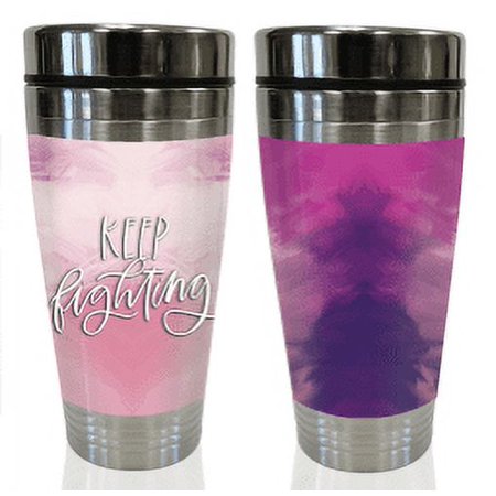 Keep Fighting - 16 oz. Travel Mug
