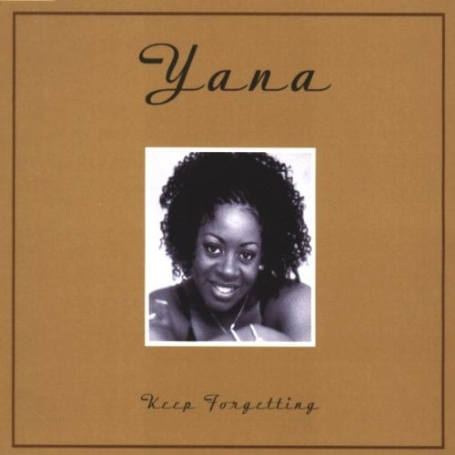 Yana Keep Forgetting (CD)