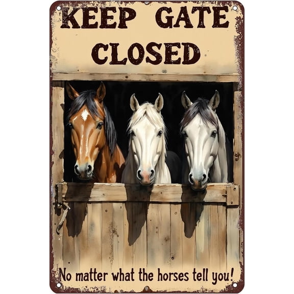Keep Gate Closed Horse Tin Sign Wall Decor - 12x8 Inch Tin Metal Rustic Style Wall Art for Barn, Farmhouse, Stable, Horse Lovers Gift for Homeowners