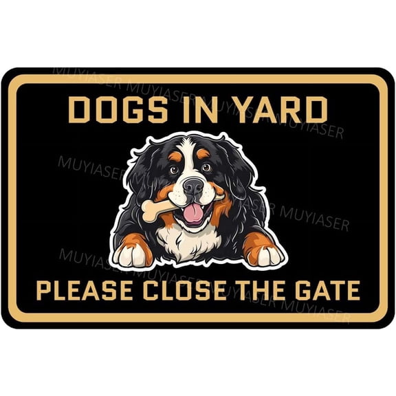 Keep Gate Closed Sign Dogs Bernese Mountain Dogs In Yard Aluminum Metal Tin Signs Door Sign Warning Sign For Fence Gate Yard Home Wall Decor 8x12 Inch
