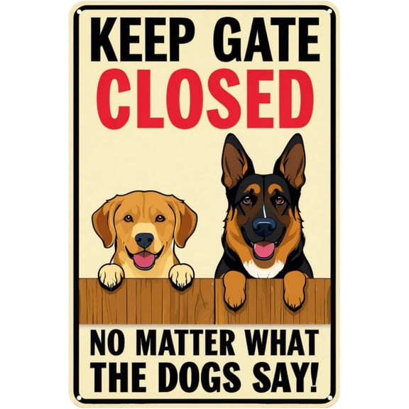Keep Gate Closed Sign - Funny Dog Metal Tin Sign - 8 x 12 Inches - Wall Decor