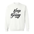 thumbnail image 1 of Keep Going Design Sweatshirt Women -Image by Shutterstock, Female 3X-Large, 1 of 4