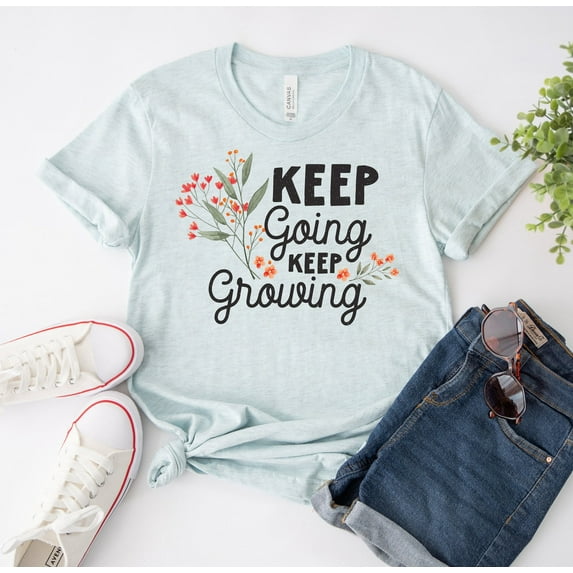 Keep Going Growing T-shirt Motivational Shirt Awareness Gift Empowered Top Psychologist Tee Christmas Counselor
