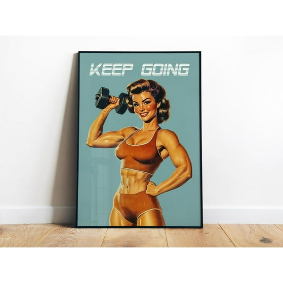 Keep Going Gym Quotes Wall Art Retro Home Gym Room Wall Decor Female Bofybuilder Art Print Blue Gym Girl Gifts Fitness Art Wall Art, Modern Wall Decor, 24x36 UNFRAMED