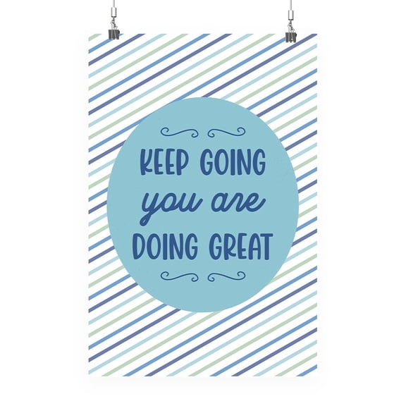 Keep Going Inspirational Quote Poster - Smartprints Designs,