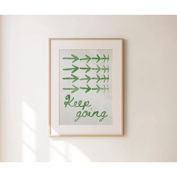 Keep Going Inspirational Self Love Affirmation Uplifting Gallery Wall Decor Unframed Paper Print