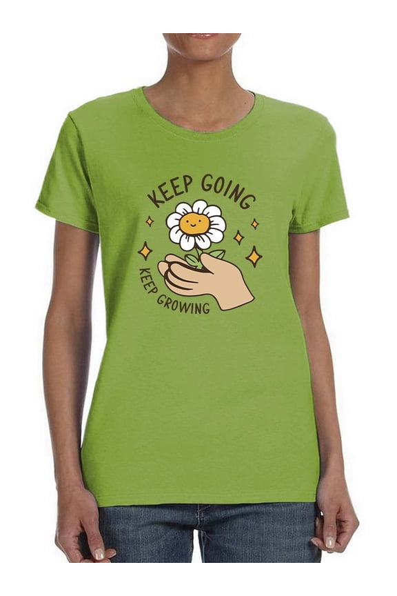 Keep Going Keep Growing Daisy T-Shirt Women -Smartprints Designs, Female Large