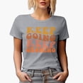 thumbnail image 1 of Keep Going, Keep Growing, Motivational Quote, Groovy Retro Wavy Text Merch Gift, Heather Grey T-Shirt, Large, 1 of 5