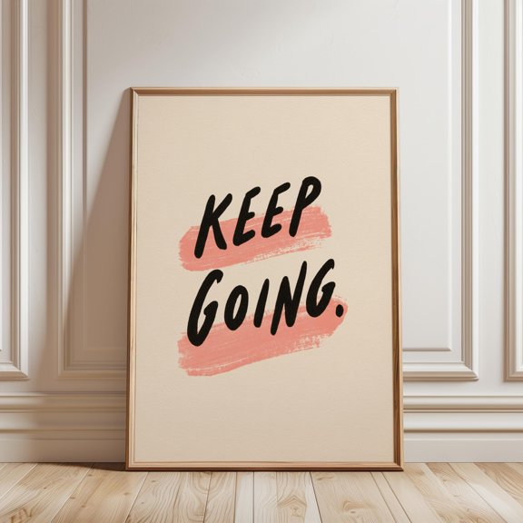 Keep Going Motivational Minimalist Black Script Quote Pink Brush Stroke Wall Decor
