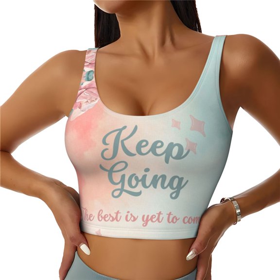 Keep Going The Best Is Yet To Come Women Sports Vest Yoga Tank Top Gym Crop U Back