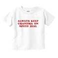 thumbnail image 1 of Keep Grandma On Speed Dial Funny Toddler Boy Girl T Shirt Infant Toddler Brisco Brands 18M, 1 of 6