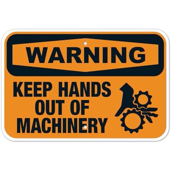Keep Hands Out Of Machinery Warning Metal Sign 8 x 12 Inch for Garage, Workplace, Warehouse