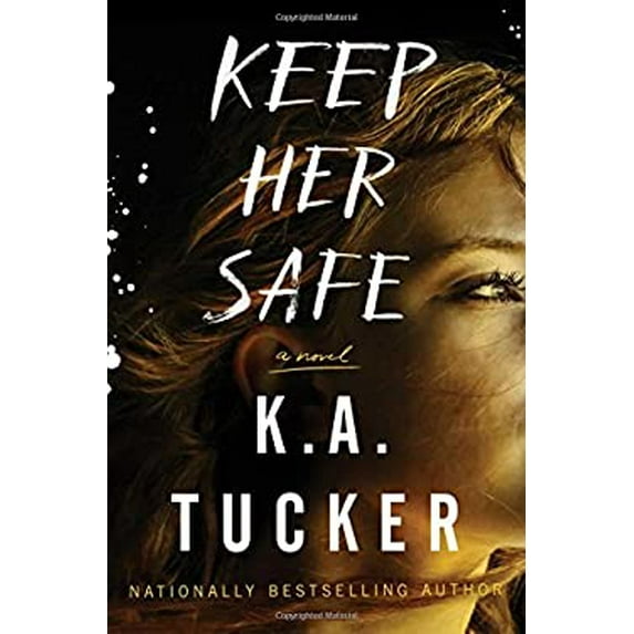 Pre-Owned Keep Her Safe: A Novel (Hardcover) 1501149873 9781501149870