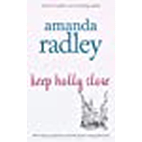 Remember Me: Keep Holly Close (Paperback)