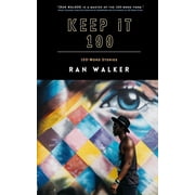 Keep It 100 100-Word Stories, Paperback