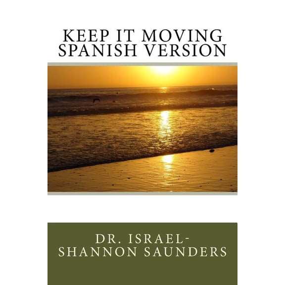 Keep It Moving Spanish Version (Paperback)