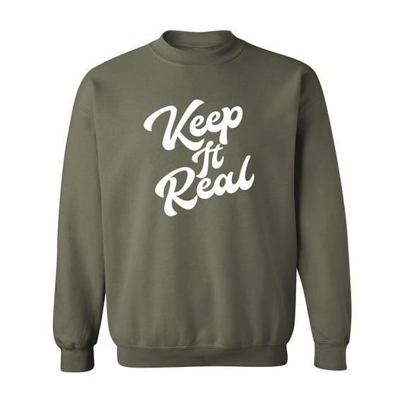 Keep It Real Crewneck Sweatshirt