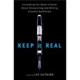 thumbnail image 1 of Pre-Owned Keep It Real: Everything You Need to Know about Researching and Writing Creative Nonfiction (Paperback) 0393330982 9780393330984, 1 of 1