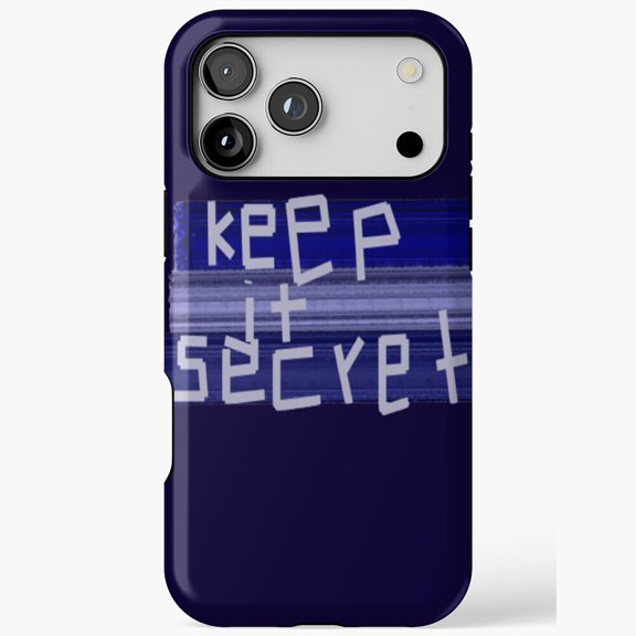 Keep It Secret Mysterious Crypto Message Tough iPhone Case 17 16 15 14 13 12 11 Pro Max