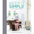 thumbnail image 1 of Pre-Owned Keep It Simple: A Guide to a Happy, Relaxed Home (Hardcover) 184975621X 9781849756211, 1 of 1