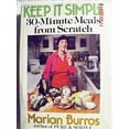 thumbnail image 1 of Pre-Owned Keep It Simple!: 30-Minute Meals from Scratch (Hardcover) 0688004504 9780688004507, 1 of 1