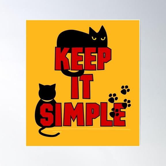 Keep It Simple Poster Wall Art, Modern Wall Decor For Living Room Bedroom, 16x16 UNFRAMED