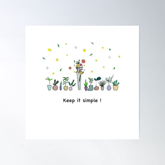 Keep It Simple! Potted Plants Poster Wall Art, Modern Wall Decor For Living Room Bedroom, 24x36 UNFRAMED
