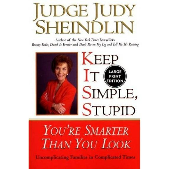Pre-Owned Keep It Simple, Stupid: You're Smarter Than You Look (Paperback) 0060197234 9780060197230