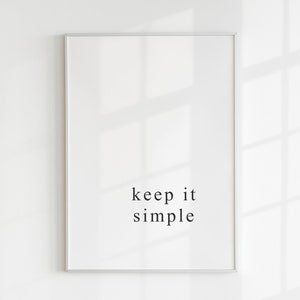 Keep It Simple Typography Poster, 12x18 UNFRAMED