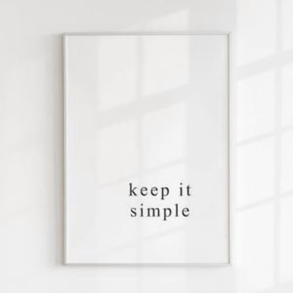 Keep It Simple Typography Poster, Poster Home Decor, Poster Only