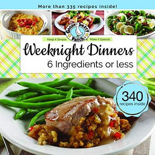Pre-Owned Weeknight Dinners 6 Ingredients or Less (Paperback) 1620932474 9781620932476