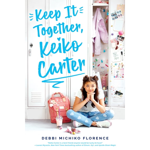 Pre-Owned Keep It Together, Keiko Carter: A Wish Novel (Hardcover) 1338607529 9781338607529