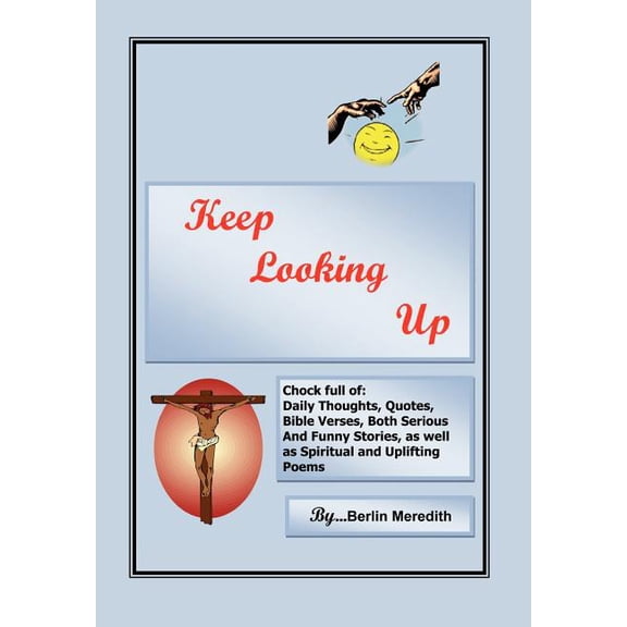 Keep Looking Up, (Hardcover)